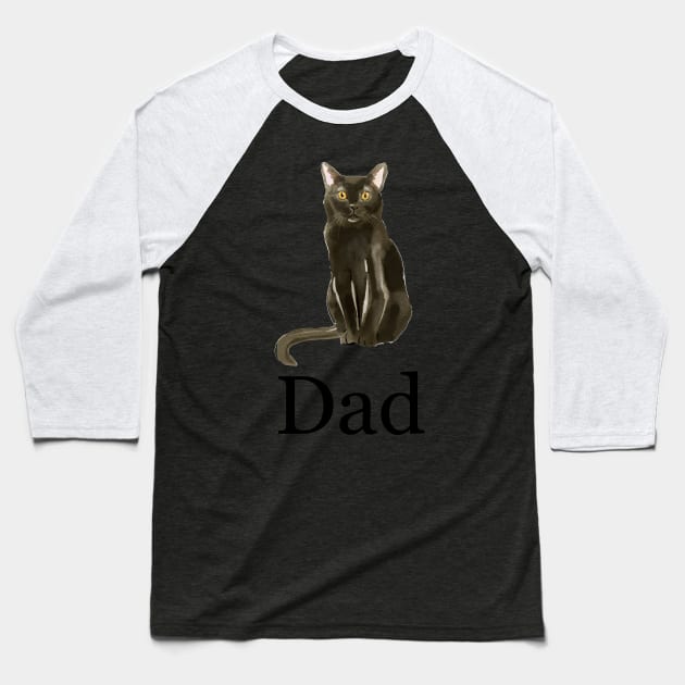 Bombay Cat Dad, Cat Dad Gift, Cat Dad Present, Cat Daddy, Gift for Cat Dad, Gift from the Cat, Present from the Cat Baseball T-Shirt by Buttercups and Sunshine